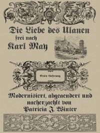 Die Liebe des Ulanen. Erste Lieferung - Karl May - kostenlos E-Book