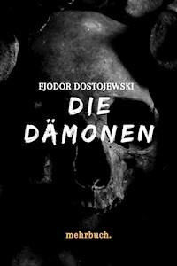 Die Dämonen - Fjodor Dostojewski - E-Book