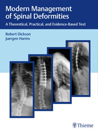 Modern Management of Spinal Deformities - Robert A. Dickson - E-Book