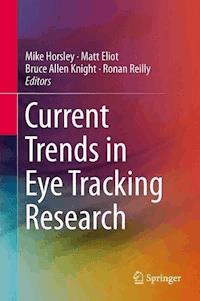 Current Trends in Eye Tracking Research -  - E-Book