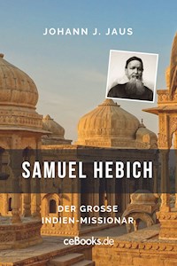 Samuel Hebich - Johann Jakob Jaus - E-Book