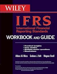 International Financial Reporting Standards (IFRS) Workbook and Guide - Abbas A. Mirza - E-Book
