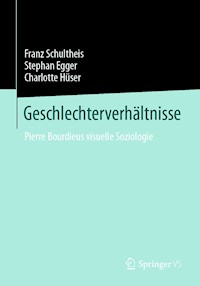 Geschlechterverhältnisse - Franz Schultheis - E-Book