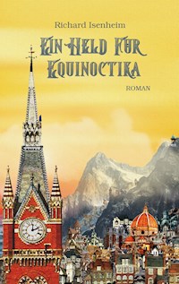 Ein Held für Equinoctika - Richard Isenheim - E-Book