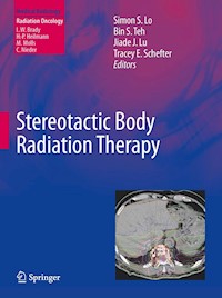 Stereotactic Body Radiation Therapy - - E-Book