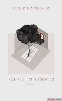 Bäume im Zimmer - Joseph Zoderer - E-Book