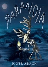 Paranoia - Piotr Adach - E-Book