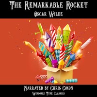 The Remarkable Rocket - Oscar Wilde - Hörbuch