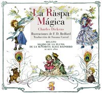 La raspa mágica - Charles Dickens. - E-Book