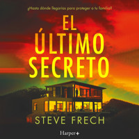 El último secreto - Steve Frech - Hörbuch