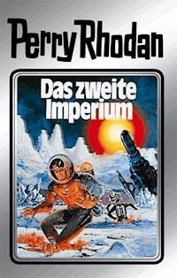 Perry Rhodan 19: Das zweite Imperium (Silberband) - Clark Darlton - E-Book