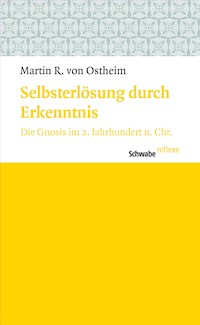 Selbsterlösung durch Erkenntnis - Martin R. von Ostheim - E-Book