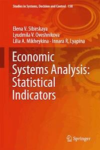 Economic Systems Analysis: Statistical Indicators - Elena V. Sibirskaya - E-Book