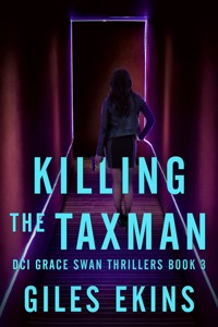 Killing The Taxman - Giles Ekins - E-Book
