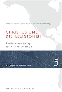 Christus und die Religionen -  - E-Book