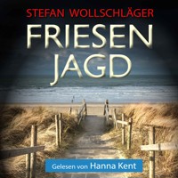 Friesenjagd: Ostfriesen-Krimi - Stefan Wollschläger - Hörbuch