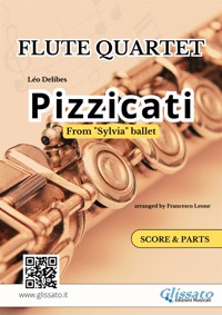 Flute Quartet "Pizzicati" by Delibes - score & parts - Léo Delibes - E-Book
