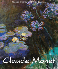 Claude Monet: Vol 2 - Nathalia Brodskaïa - E-Book