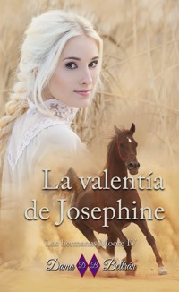 La valentía de Josephine - Dama Beltrán - E-Book