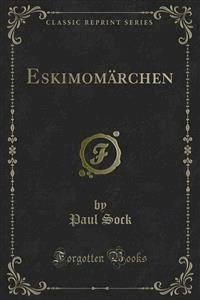 Eskimomärchen - Paul Sock - E-Book