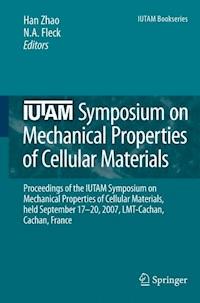 IUTAM Symposium on Mechanical Properties of Cellular Materials - - E-Book