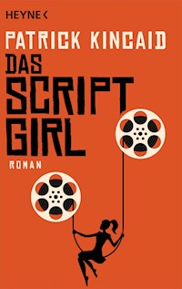 Das Script-Girl - Patrick Kincaid - E-Book