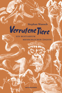 Verrufene Tiere - Stephan Wunsch - E-Book