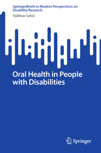 Oral Health in People with Disabilities - Vaibhav Sahni - E-Book