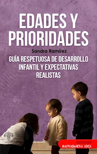 Edades y prioridades - Sandra Ramírez - E-Book