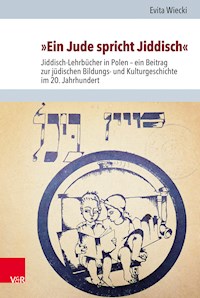 »Ein Jude spricht Jiddisch« - Evita Wiecki - E-Book