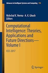 Computational Intelligence: Theories, Applications and Future Directions - Volume I - - E-Book