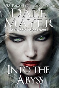 Into the Abyss - Dale Mayer - E-Book