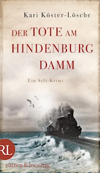 Der Tote am Hindenburgdamm - Kari Köster-Lösche - E-Book