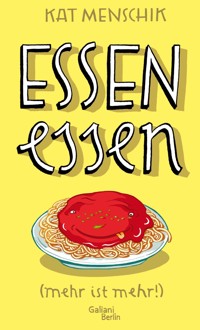 Essen essen - Kat Menschik - E-Book