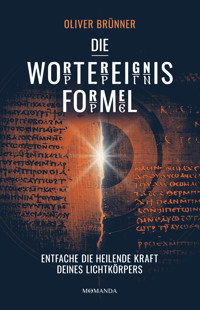 Die Wortereignisformel - Oliver Brünner - E-Book