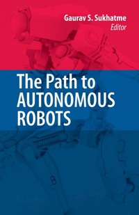 The Path to Autonomous Robots -  - E-Book
