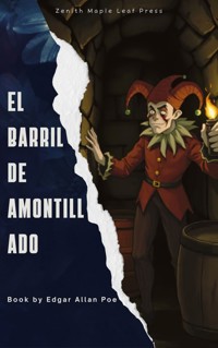 El Barril de Amontillado - Edgar Allan Poe - E-Book