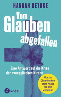 Vom Glauben abgefallen - Hannah Bethke - E-Book