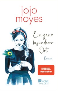 Ein ganz besonderer Ort - Jojo Moyes - E-Book