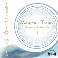 Mantra - Trance -  - Hörbuch