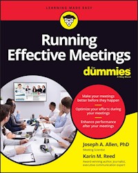 Running Effective Meetings For Dummies - Joseph A. Allen - E-Book