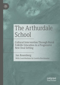 The Arthurdale School - Jan Rosenberg - E-Book