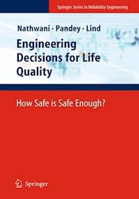 Engineering Decisions for Life Quality - Jatin S. Nathwani - E-Book