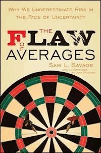 The Flaw of Averages - Sam L. Savage - E-Book