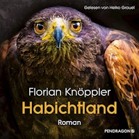 Habichtland - Florian Knöppler - Hörbuch
