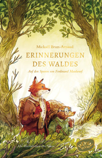 Erinnerungen des Waldes - Mickaël Brun-Arnaud - E-Book