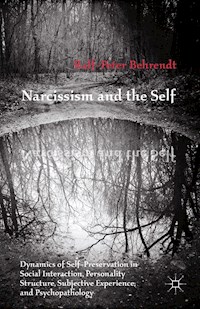 Narcissism and the Self - R. Behrendt - E-Book