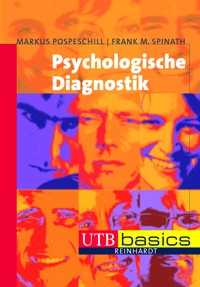 Psychologische Diagnostik - Markus Pospeschill - E-Book