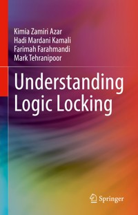 Understanding Logic Locking - Kimia Zamiri Azar - E-Book