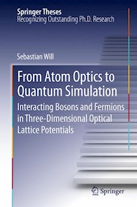 From Atom Optics to Quantum Simulation - Sebastian Will - E-Book